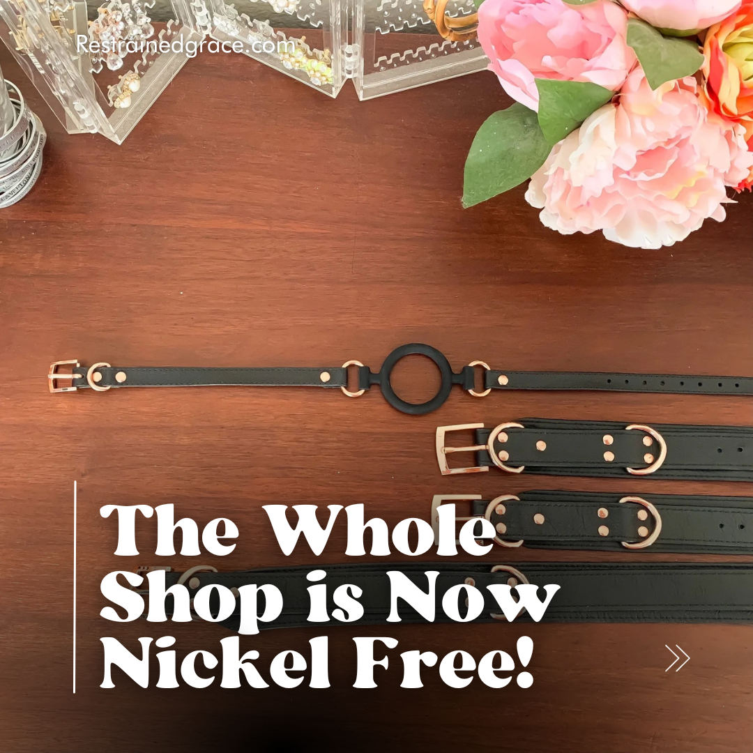 The Whole Shop is Now Nickel Free!