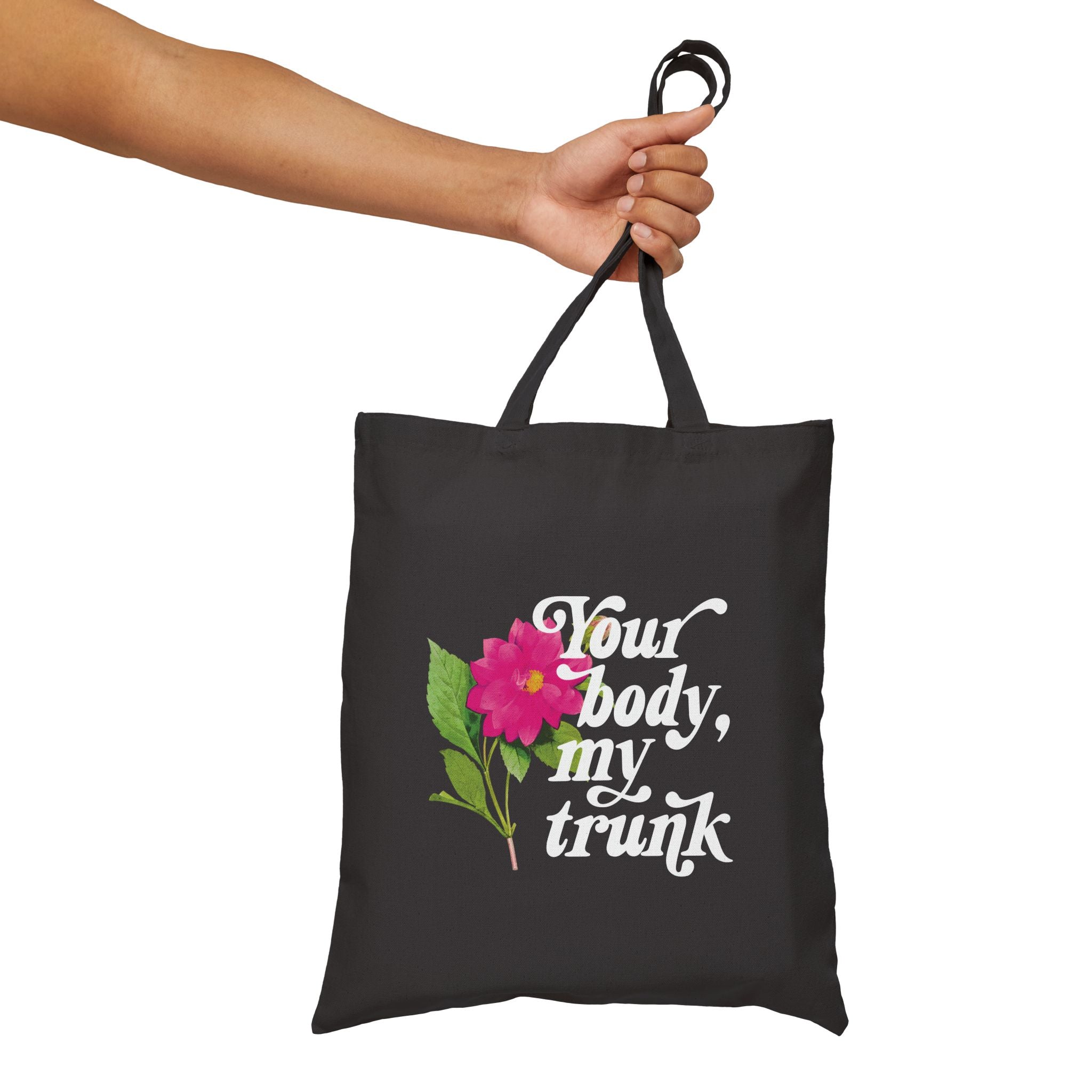 Your Body, My Trunk Cotton Canvas Tote Bag Bags Printify Black 15" x 16"