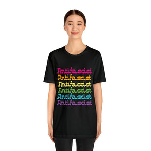 Colorfully Antifascist Unisex T-Shirt T-Shirt Restrained Grace   