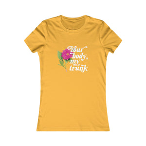 Your Body, My Trunk - Retro 70s Feminist Femme Fit Tee T-Shirt Printify S Gold