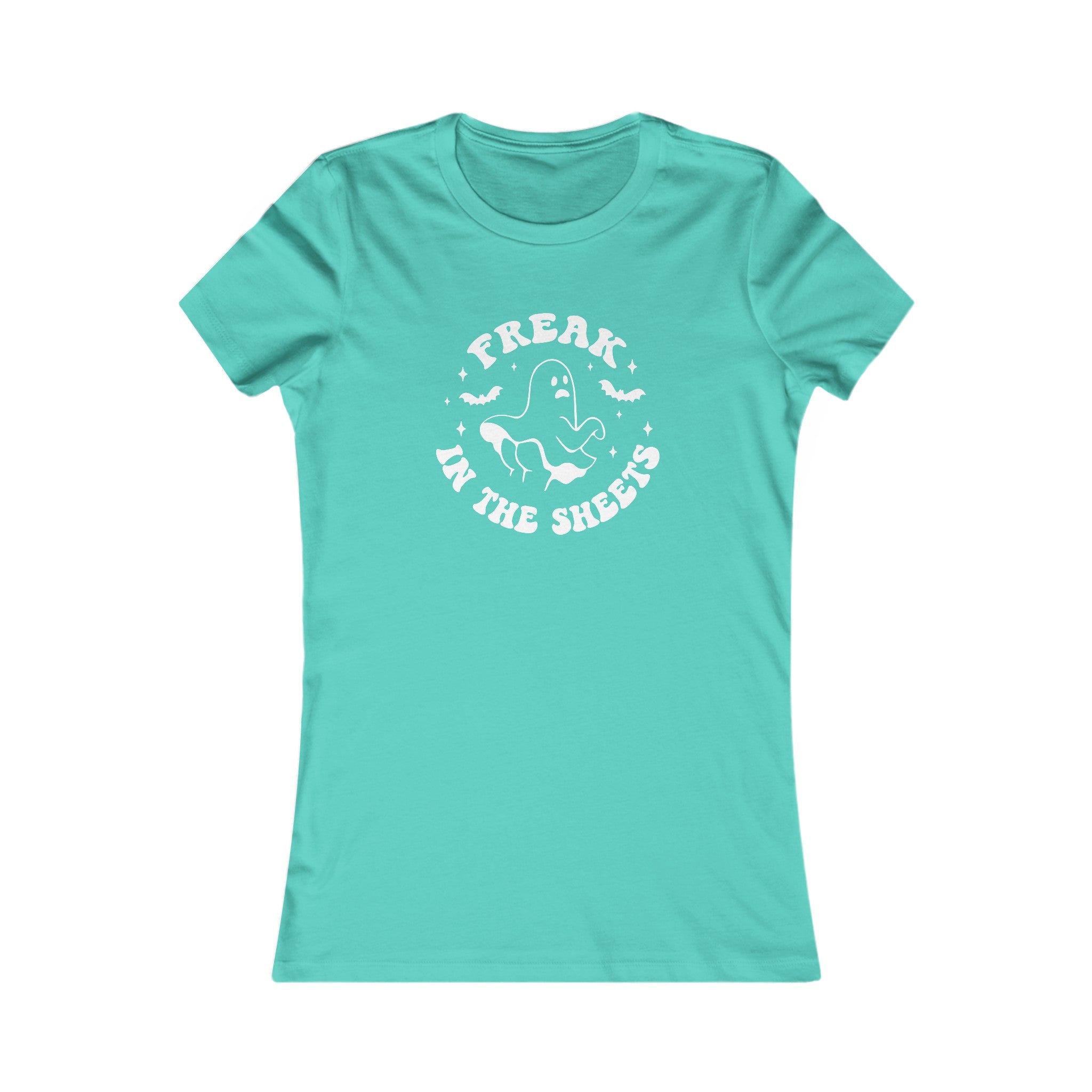 Freak in the Sheets - Halloween Femme Fit Tee T-Shirt Restrained Grace S Teal 