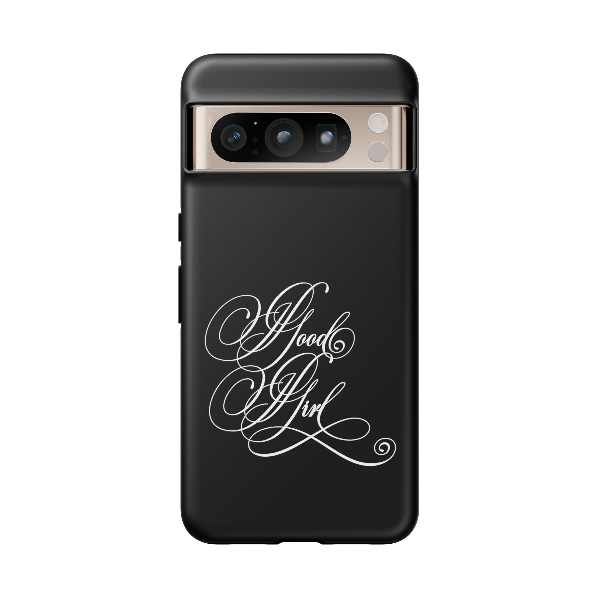 Good Girl Calligraphy Phone Case Phone Case Restrained Grace Google Pixel 8 Pro Matte 