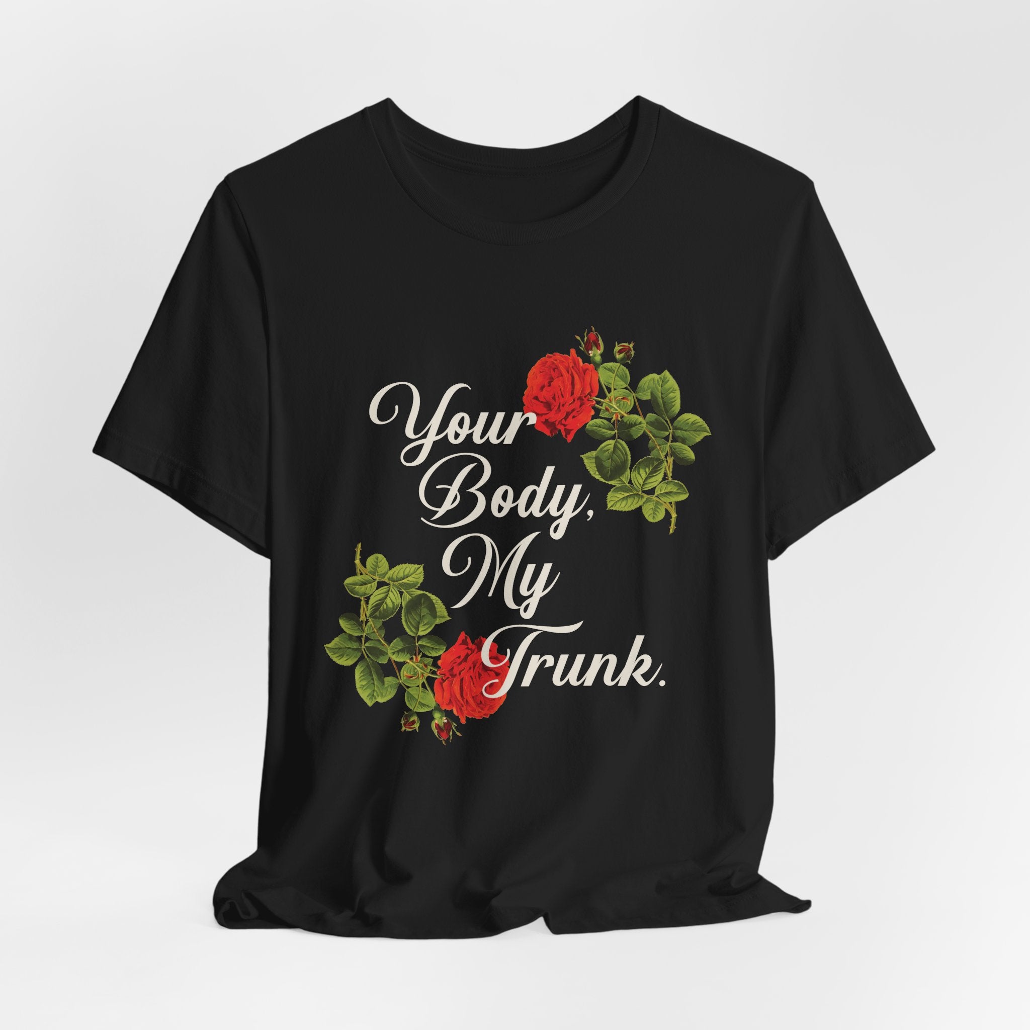 Your Body My Trunk - Retro Goth Feminist Unisex T-Shirt T-Shirt Printify Black S