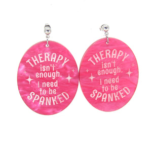 Therapy Isn't Enough, I Need to Be Spanked - Earrings Earrings Restrained Grace   