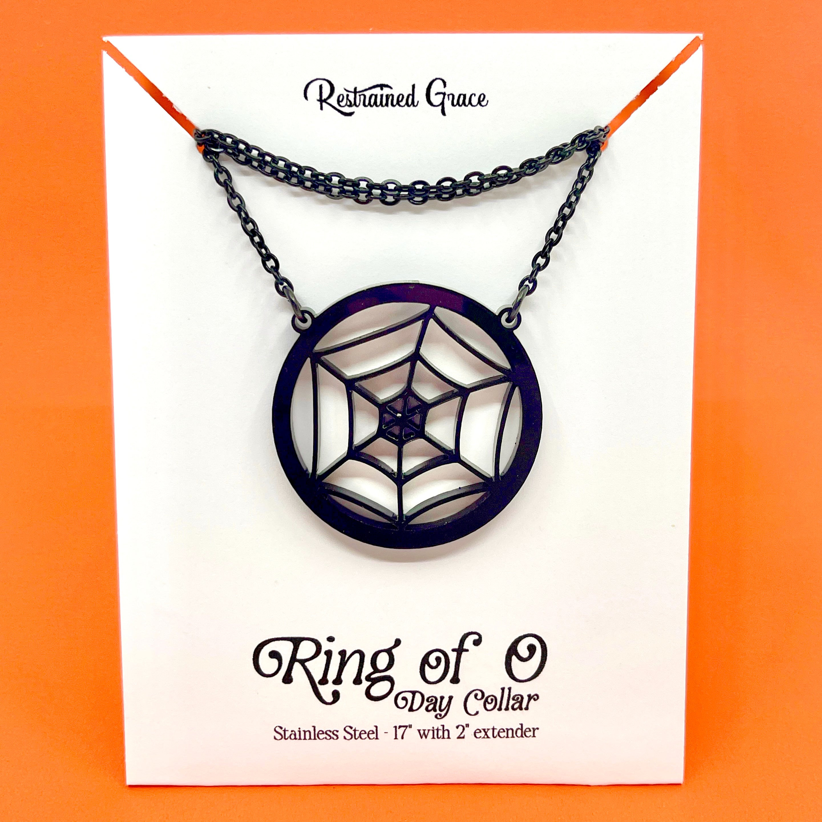 Spiderweb Ring of O Day Collar Necklace Restrained Grace   