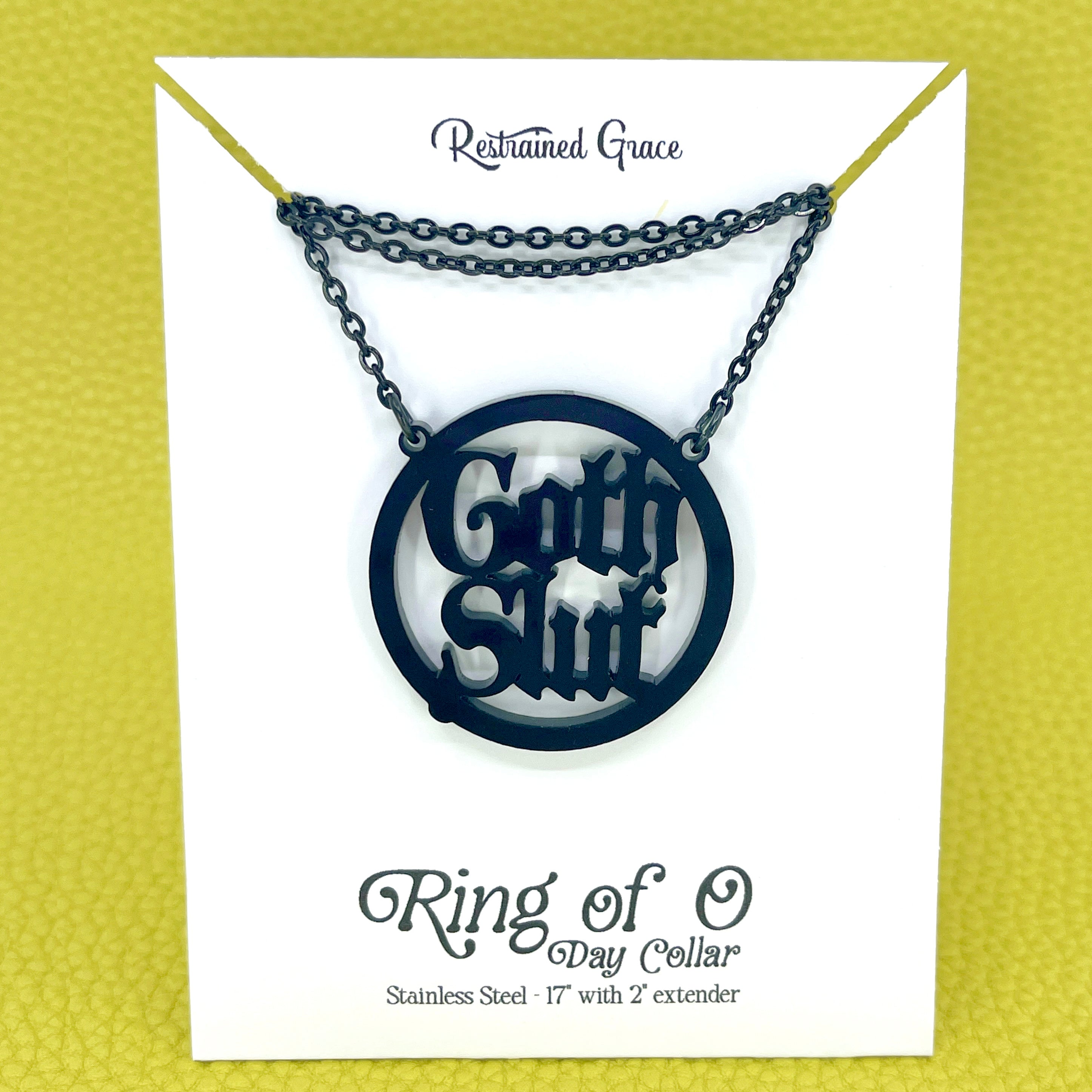 Goth Slut Ring of O Day Collar Necklace Restrained Grace   